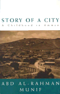 Story of a City: A Childhood in Amman