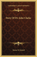 Story of Dr. John Clarke