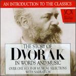Story of Dvorák in Words and Music