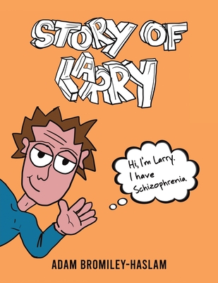 Story of Larry - Bromiley-Haslam, Adam
