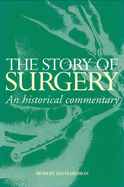 Story of Surgery: An Historical Commentary