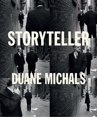 Storyteller: The Photographs of Duane Michals - Benedict-Jones, Linda, and Ellenzweig, Allen (Contributions by), and Gubar, Marah (Contributions by)