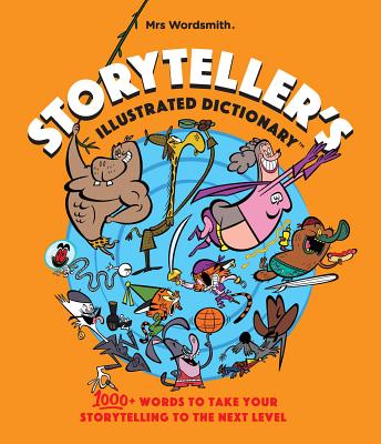 Storyteller's dictionary US (Slim Edition): Storyteller's dictionary US (Slim Edition) - Mrs Wordsmith, Mrs Wordsmith