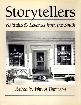 Storytellers: Folktales & Legends from the South - Burrison, John a (Editor)