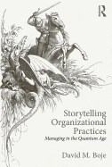 Storytelling Organizational Practices: Managing in the quantum age