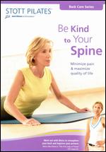 Stott Pilates: Be Kind to Your Spine - Wayne Moss