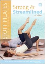 Stott Pilates: Strong and Streamlined - Wayne Moss