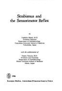 Strabismus & the Sensorimotor Reflex