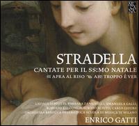 Stradella: Cantate per il SS:Mo Natale - Barbara Zanichelli (soprano); Carlo Lepore (bass); Emanuela Galli (soprano); Lavinia Bertotti (soprano);...