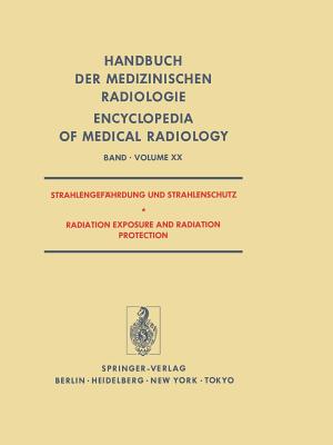 Strahlengefahrdung Und Strahlenschutz / Radiation Exposure and Radiation Protection - Bamberg, M, and Beuninger, D Van, and Gssner, W