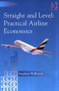 Straight and Level: Practical Airline Economics