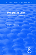 Straight and Level: Practical Airline Economics