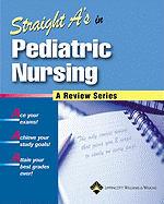 Straight A's in Pediatric Nursing