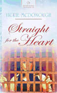 Straight for the Heart - McDonough, Vickie