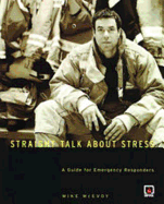 Straight Talk about Stress: A Guide for Emergency Responders