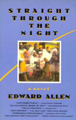 Straight Through the Night - Allen, Edward, Aia