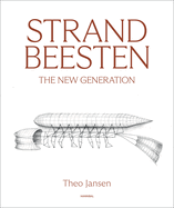 Strandbeesten: The New Generation