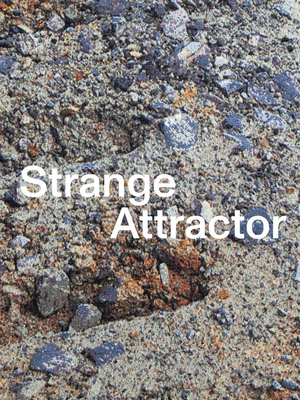 Strange Attractor - Rue, Gryphon (Text by), and Buck, Robert (Text by), and Gibson, Beatrice (Text by)