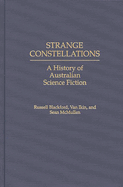 Strange Constellations: A History of Australian Science Fiction