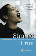 Strange Fruit: Billie Holiday, Cafe Society, and an Early Cry for Civil Rights