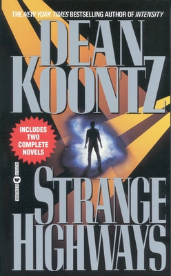 Strange Highways - Koontz, Dean R