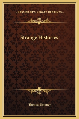 Strange Histories - Deloney, Thomas