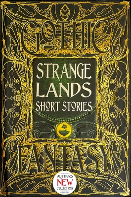 Strange Lands Short Stories: Thrilling Tales - Dryden, Linda (Foreword by)