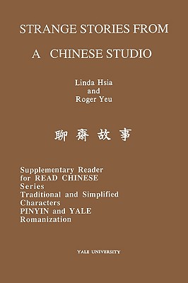 Strange Stories from a Chinese Studio - Hsia, Linda, and Yeu, Roger