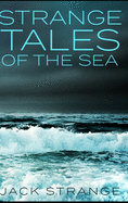 Strange Tales of the Sea
