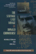 Strange Voyage of Donald Crowhurst - Tomalin, Nicholas, and Hall, Ron, and Knox-Johnston, Robin, Sir (Foreword by)