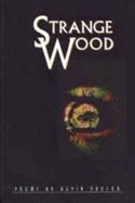 Strange Wood: Poems