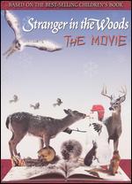 Stranger in the Woods: The Movie
