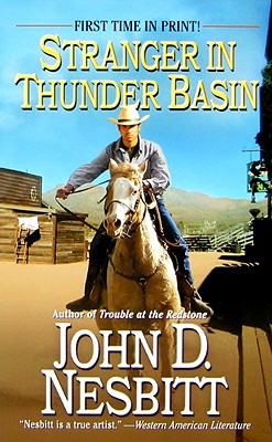 Stranger in Thunder Basin - Nesbitt, John D