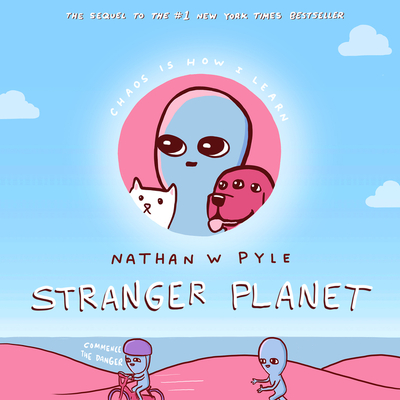 Stranger Planet - Pyle, Nathan W