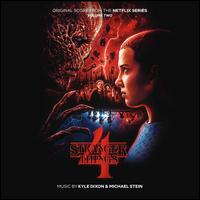 Stranger Things 4, Vol. 2 [Original Score from the Netflix Series] - Kyle Dixon & Michael Stein