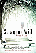 Stranger Will - Ross, Caleb J, and Carreior, Remi (Photographer)