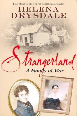 Strangerland: A Family at War - Drysdale, Helena