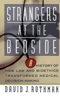 Strangers at the Bedside PB - Rothman, David J