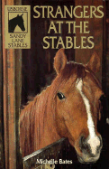 Strangers at the Stables