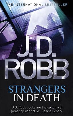 Strangers In Death - Robb, J. D.