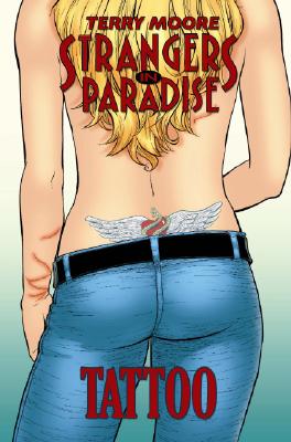 Strangers In Paradise Book 17: Tattoo - Moore, Terry (Artist)