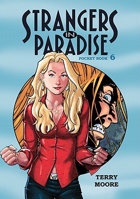 Strangers in Paradise: Volume 6 - 