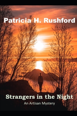 Strangers in the Night - Rushford, Patricia H