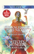 Strangers of the Night & Witch's Hunger: An Anthology