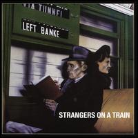 Strangers on a Train - The Left Banke