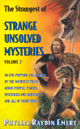 Strangest of Strange Unsolved Mysteries