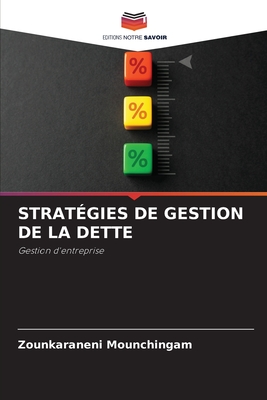 Strat?gies de Gestion de la Dette - Mounchingam, Zounkaraneni