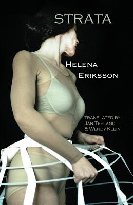 Strata - Eriksson, Helena, and Teeland, Jan (Translated by), and Klein, Wendy (Translated by)