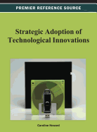 Strategic Adoption of Technological Innovations