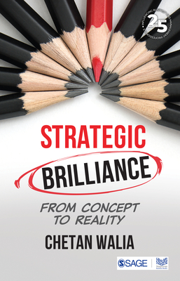 Strategic Brilliance: From Concept to Reality - Walia, Chetan